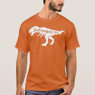 Dadasaurus Rex Funny Daddy Dinosaur T-Shirt