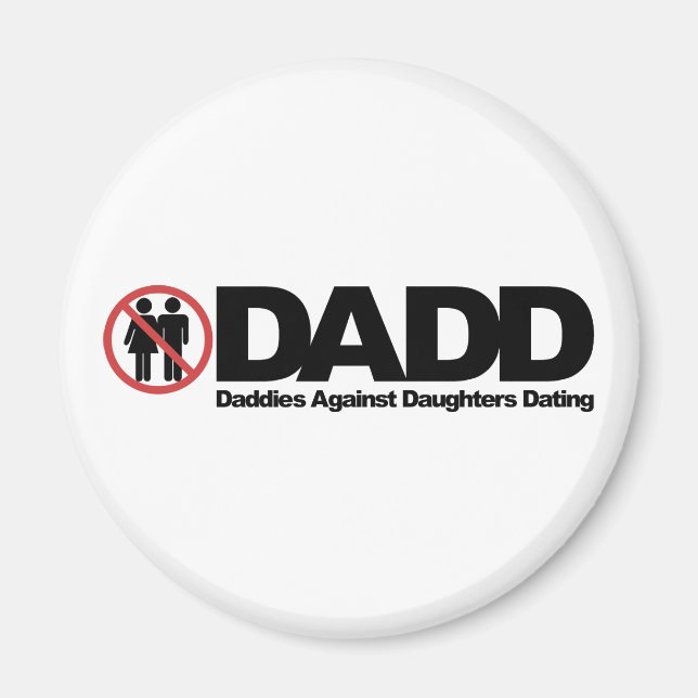 DADD Daddies gegen Töchter Verabredet Magnet (Vorne)