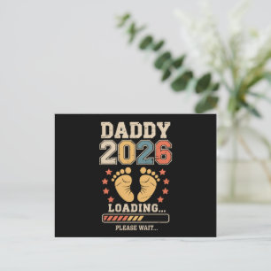Daddy 2026 Lade Baby-Ankündigung Erwartender Vater Ankündigungspostkarte