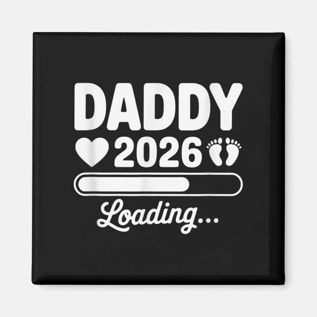 Daddy 2026 Loading Pregnancy Ankündigung New Dad Magnet (Vorne)