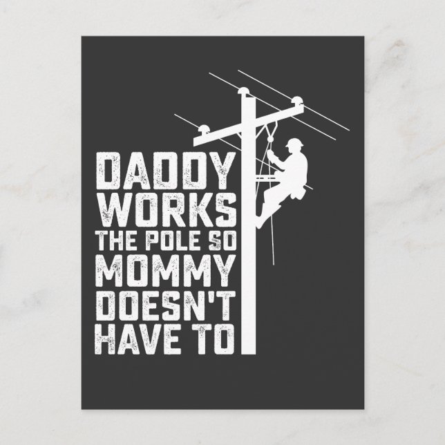 Daddy arbeitet am Pole, also muss Mama nicht. Einladungspostkarte (Vorderseite)