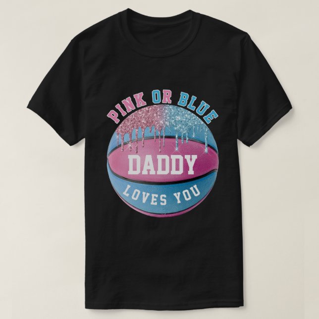 Daddy Basketball Gender Reveal T - Shirt (Design vorne)