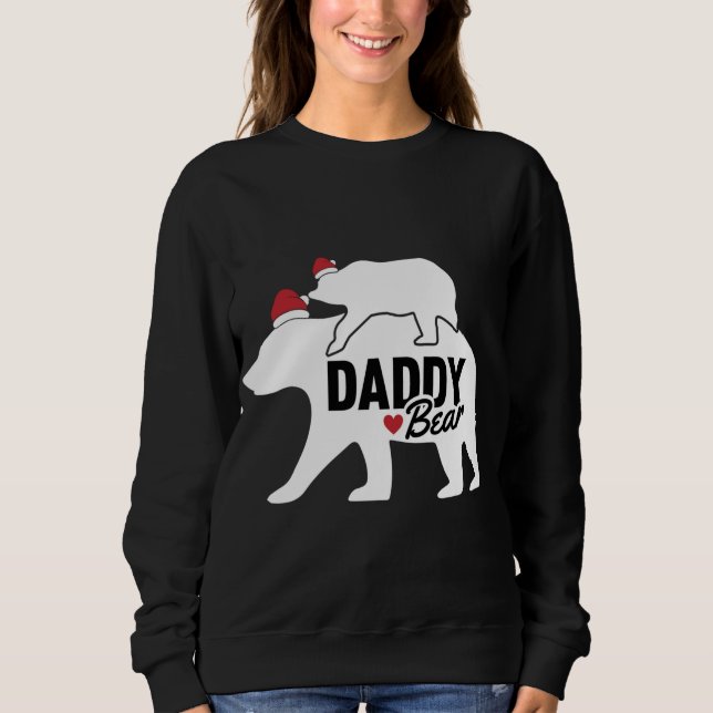 Daddy Bear Christmas Niedlich X-Mas Vater Son Daug Sweatshirt (Vorderseite)