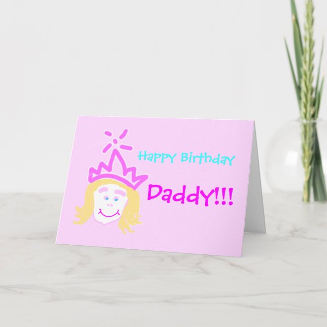 Daddy Birthday von Princess mit Vers Karte (Vorderseite)