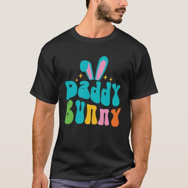Daddy Bunny Cute Bunny Rabbit Family Easter Day Da T-Shirt (Vorderseite)