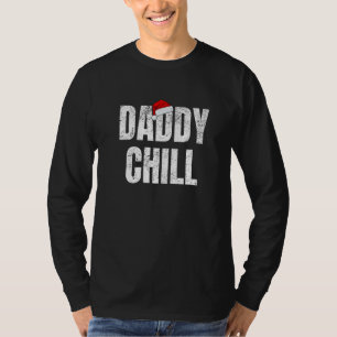 Daddy Chill Viral Tik Trending Meme gestört 3 T-Shirt