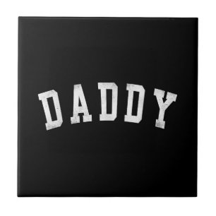 Daddy - Classic Bold Schriftart Papa Fliese
