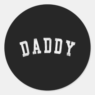 Daddy - Classic Bold Schriftart Papa Runder Aufkleber