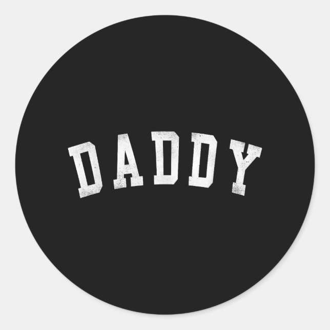 Daddy - Classic Bold Schriftart Papa Runder Aufkleber (Vorderseite)