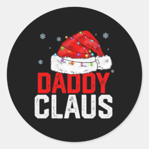 Daddy Claus Funny Xmas Familie Matching Großvater Runder Aufkleber