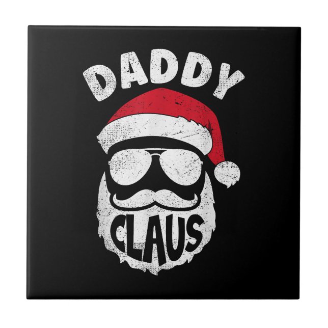 Daddy Claus Santa Claus Funny Christmas Matching P Fliese (Vorderseite)