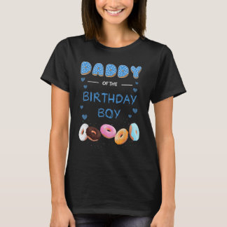 DADDY der Geburtstagsjungen donut Themenparty donu T-Shirt
