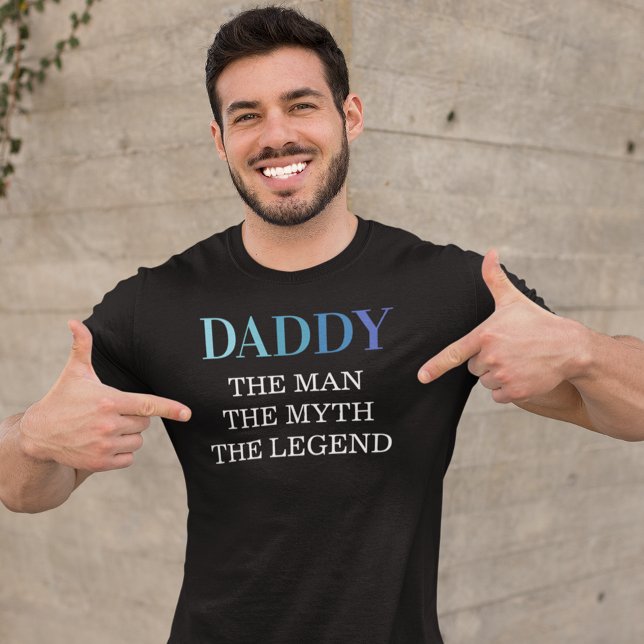 Daddy der Mann, der Mythos, der Legende T-Shirt (Von Creator hochgeladen)