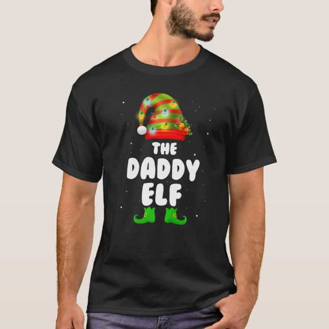 Daddy Elf Family Matching Group Weihnachtsartikel T-Shirt (Vorderseite)