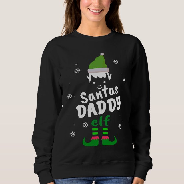 Daddy Elf  Santas Christmas Elf Family Groups Sweatshirt (Vorderseite)
