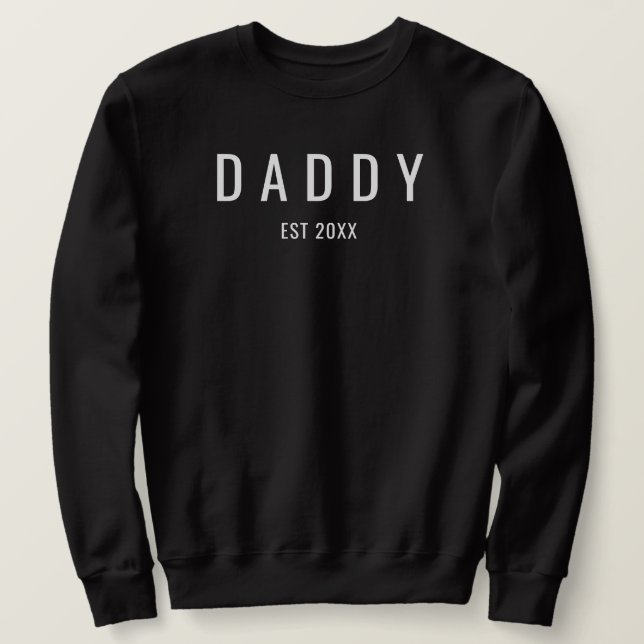 Daddy Est Hubby Wifey Verlobung Verlobte Wedding Sweatshirt (Design vorne)