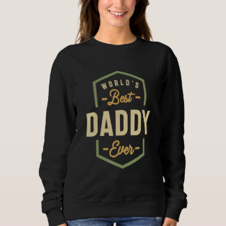 Daddy Extraordinaire - Unmatched Love - Father Sweatshirt