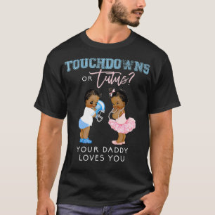 Daddy Gender Reveal Touchdown Tutu Baby Shower T-Shirt