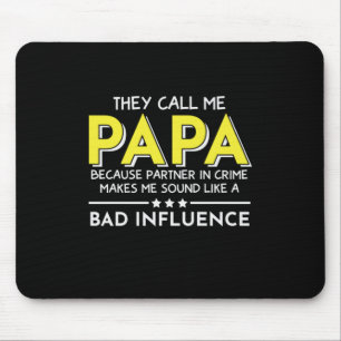 Daddy Geschenk, das sie mich Papas nennen Mousepad