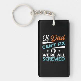 Daddy Geschenk, wenn Vater nicht reparieren kann Schlüsselanhänger