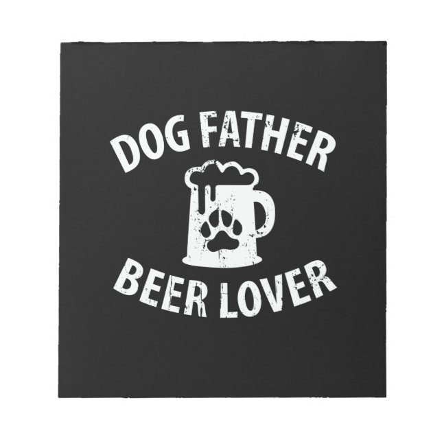 Daddy Gift Dog Father Beer Lover Notizblock (Vorderseite)