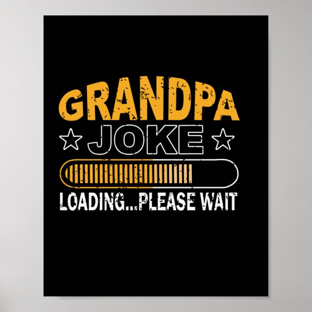 Daddy Gift Grandpa Loading Bitte Poster (Vorne)