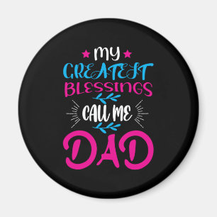 Daddy Gift Meine Beststen Segnungen nennen mich Va Magnet