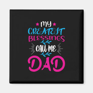 Daddy Gift Meine Beststen Segnungen nennen mich Va Magnet
