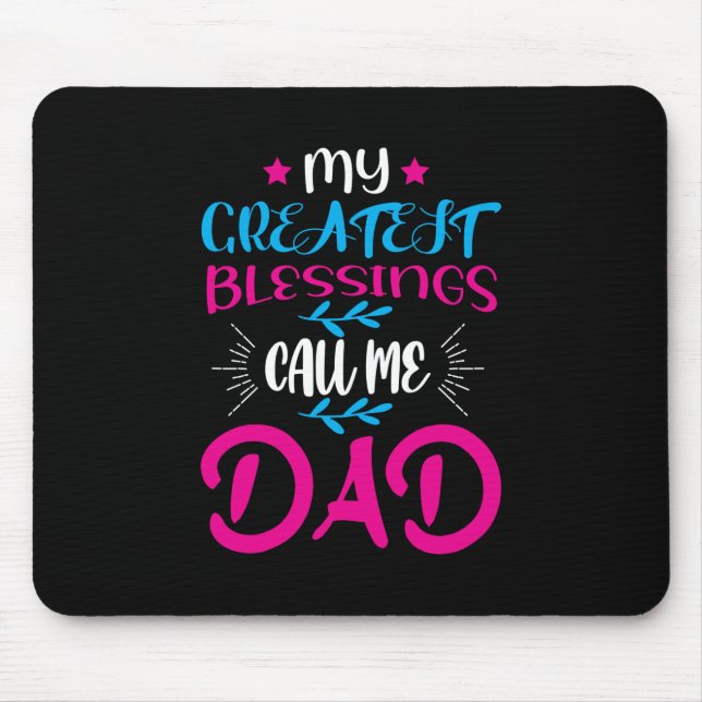 Daddy Gift Meine Beststen Segnungen nennen mich Va Mousepad (Vorne)