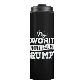 Daddy Gift Meine Lieblings-Leute nennen mich gruse Thermosbecher