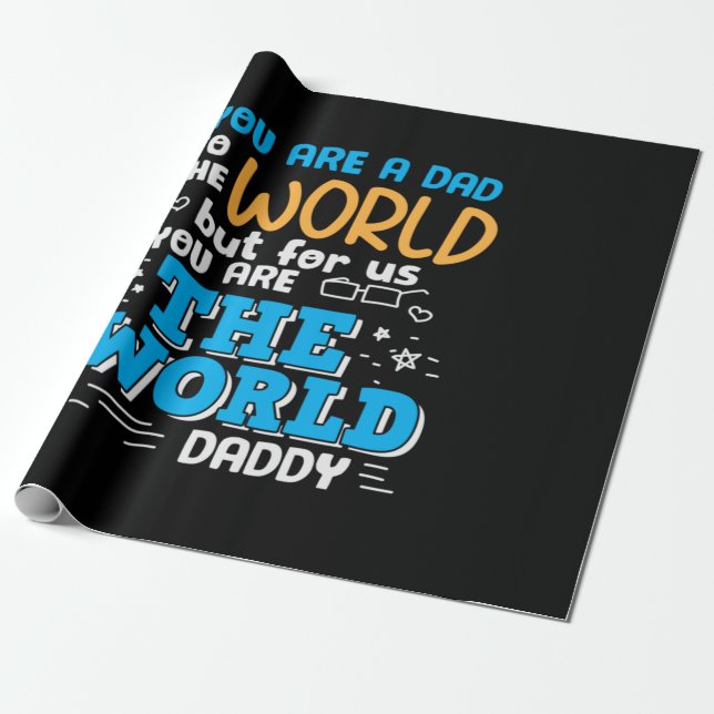 Daddy Gift Sie sind die Welt Daddy Geschenkpapier (Ungerollt)