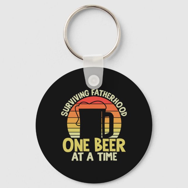 Daddy Gift überleben Vaterschaft ein Bier Schlüsselanhänger (Vorderseite)
