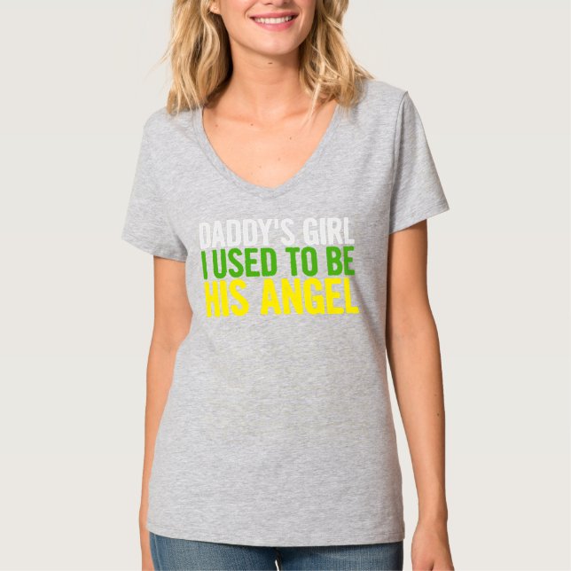 Daddy Girl Ich war mal Seiner Engel Funny Papa T-Shirt (Vorderseite)