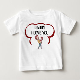 Daddy I Liebe Sie Niedlich Cartoon Baby Baby T-shirt