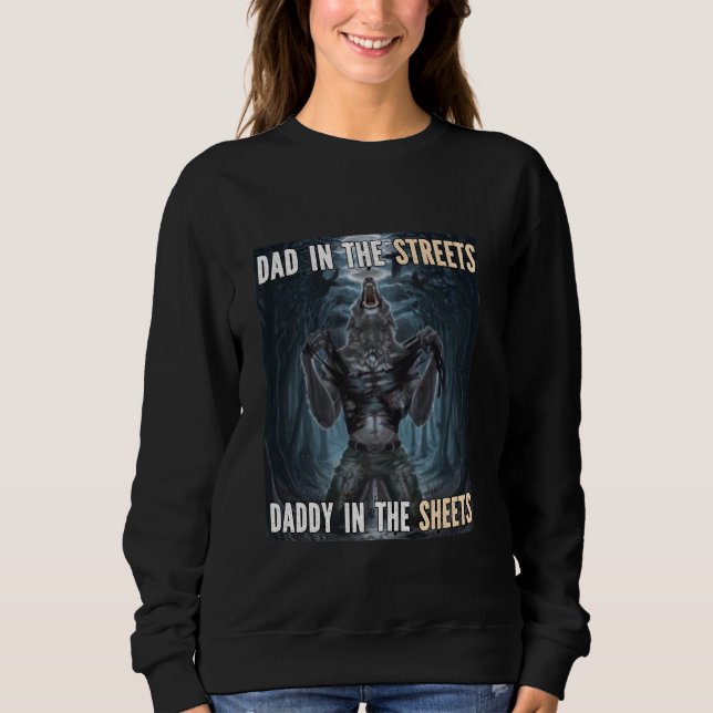 Daddy in den Schafen Funny Alpha Werwolf Wolf Meme Sweatshirt (Vorderseite)