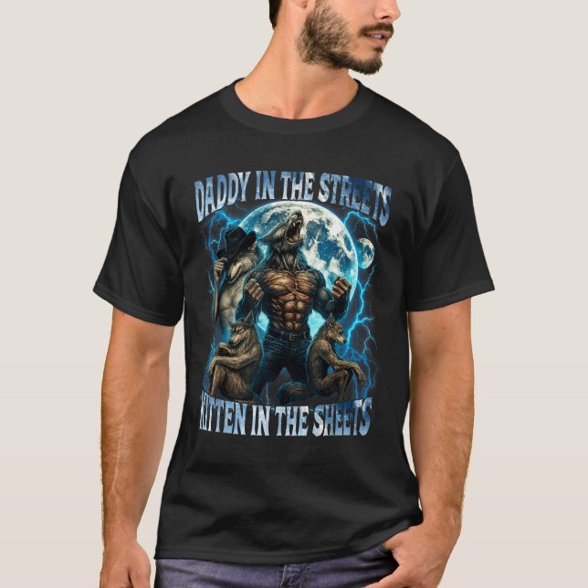 Daddy In The Streets Kitten In The Sheets Funny Al T-Shirt (Vorderseite)