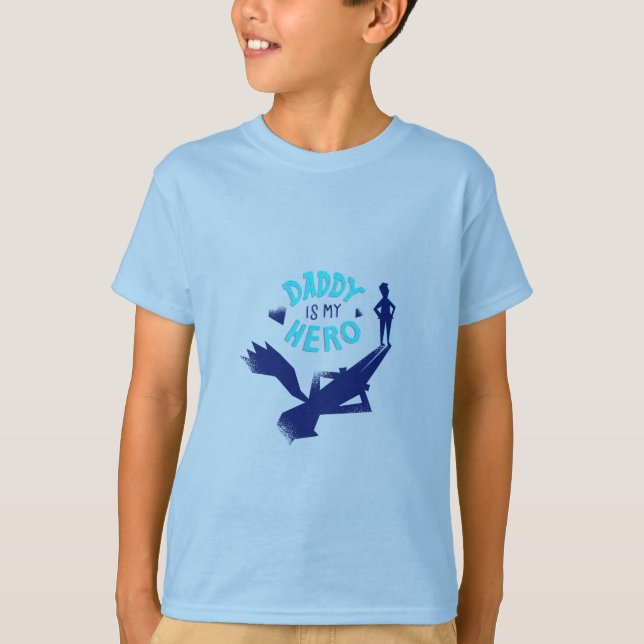 Daddy is my Hero T-Shirt (Vorderseite)