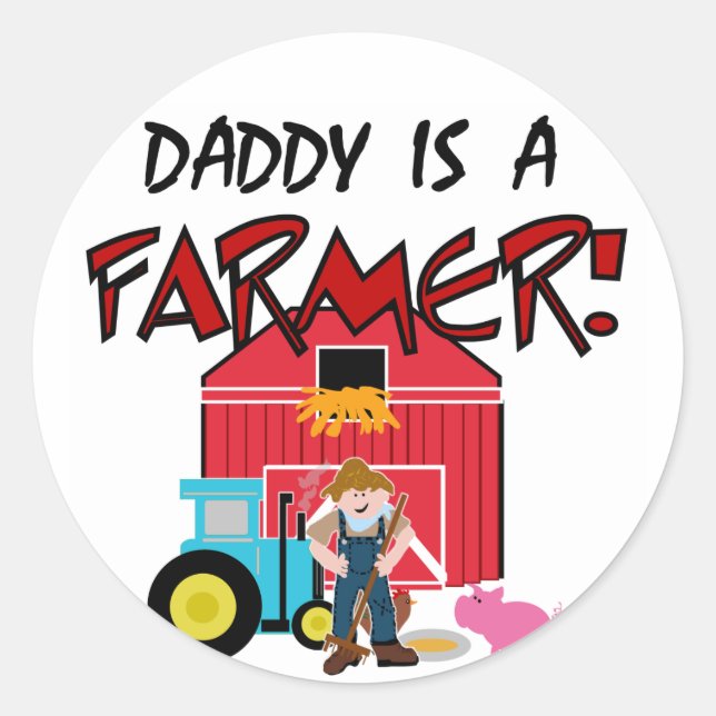 Daddy ist Bauer Tshirts and Gifts Runder Aufkleber (Vorderseite)