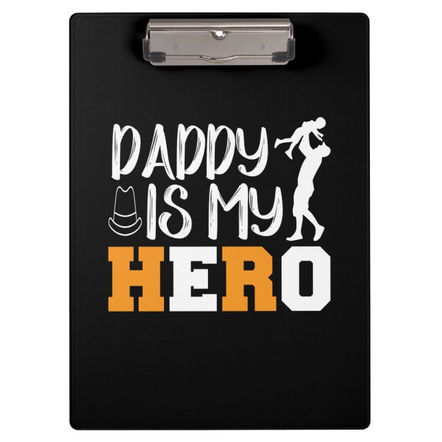Daddy ist mein Held Klemmbrett (Vorderseite)