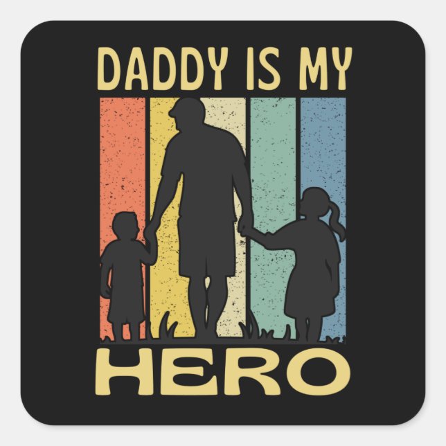Daddy ist mein Held-Vater mit Son Daughter Quadratischer Aufkleber (Vorderseite)