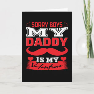 Daddy ist mein Valentine Sorry Boys Valentinstag Karte