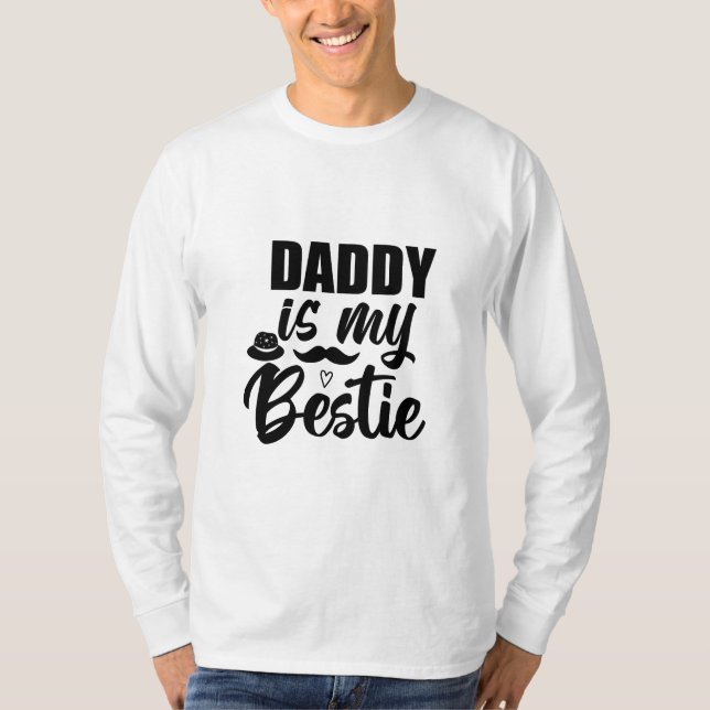 Daddy ist meine Bestie, eine Spezialanleihe mit de T-Shirt (Vorderseite)