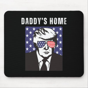 Daddy ist zurück Lustiger Republikaner Donald Trum Mousepad
