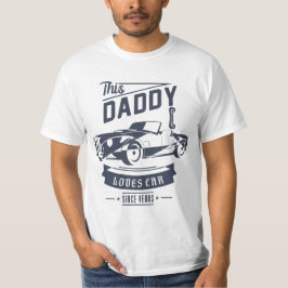 Daddy Lieben Auto für Vatertag Geschenk T-Shirt