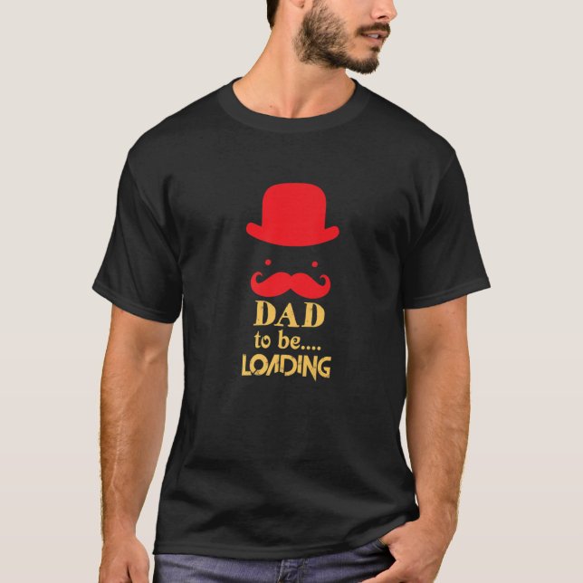 Daddy Life ist Vater, um zu beladen Mustache T-Shi T-Shirt (Vorderseite)