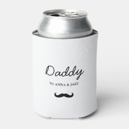 Daddy | Moderne Vatertagsmustache kann kühler werd Dosenkühler