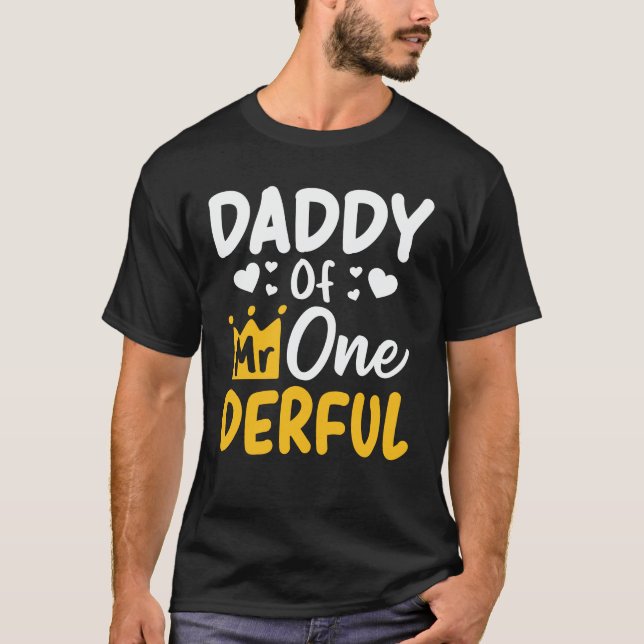 Daddy of Mr. Onederful 1st Birthday Party Matching T-Shirt (Vorderseite)