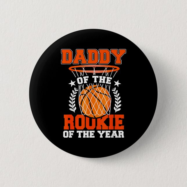 Daddy Of Rookie 1st Basketball Bday Theme Matching Button (Vorderseite)