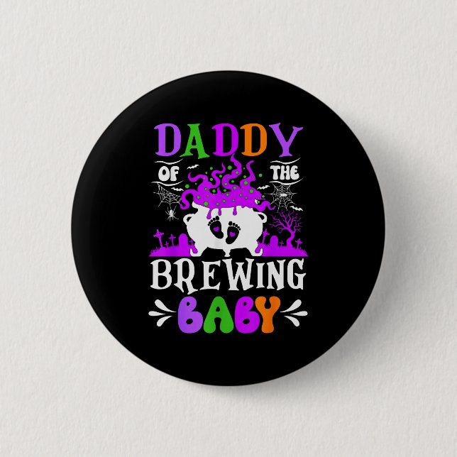 Daddy Of The Brewing Baby Dad To Be Halloween  Button (Vorderseite)