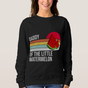 Daddy of the Little Watermelon - Fruchtfamilienmat Sweatshirt